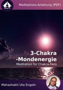 3-Chakra-Mondenergie-Meditation Meditationstexte als PDF