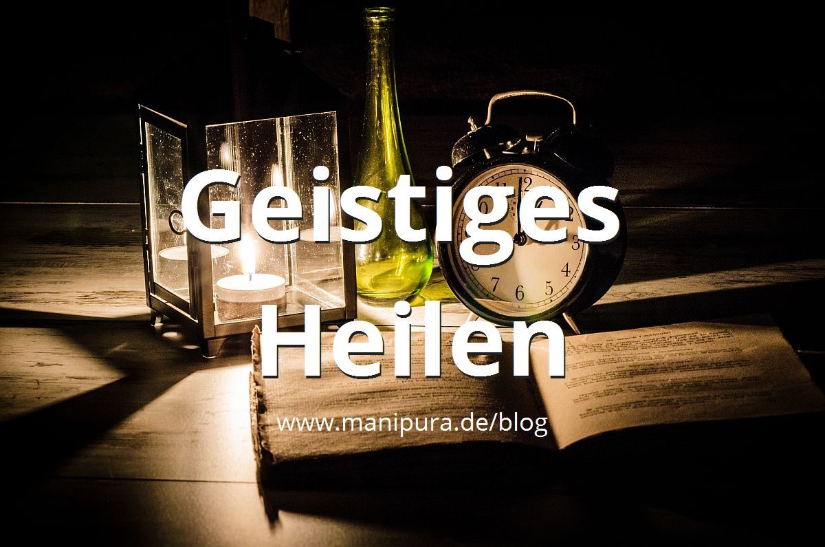 Geistiges Heilen