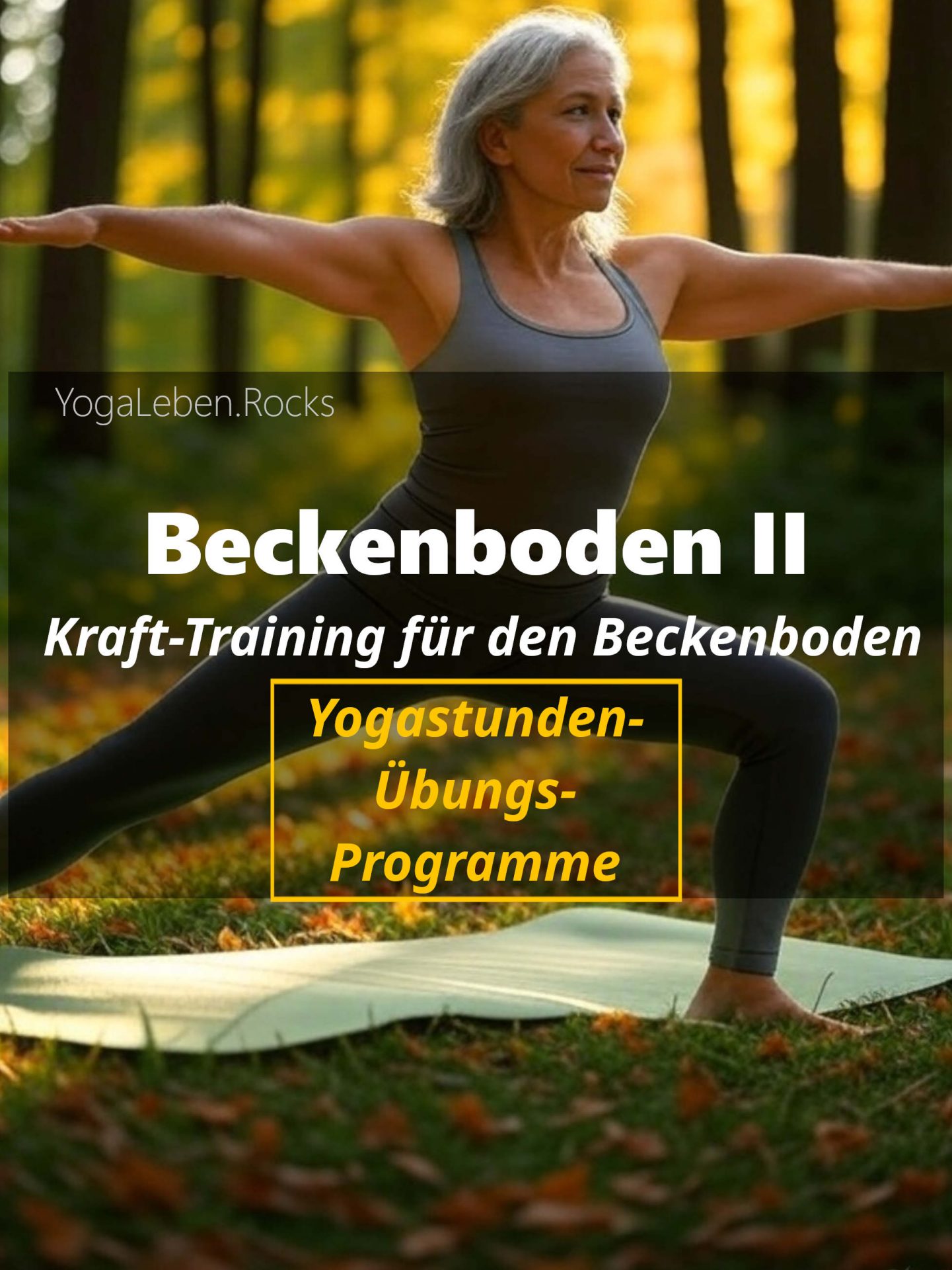 Beckenboden II – Beckenboden-Training – Yogastunden zum Beckenboden stärken